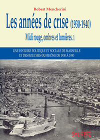 Les années de crise (1930-1940)