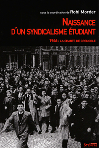 naissance d un syndicalisme etudiant