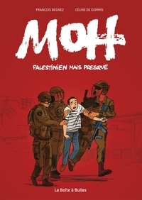 Moh, palestinien mais presque