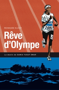 REVE D'OLYMPE - LE DESTIN DE SAMIA YUSUF OMAR