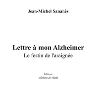 LETTRE A MON ALZHEIMER