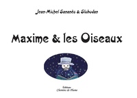 Maxime et les oiseaux