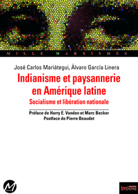 INDIANISME ET PAYSANNNERIE EN AMERIQUE LATINE - SOCIALISME ET LIBERATION NATIONALE