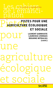 PISTES POUR UNE AGRICULTURE ECOLOGIQUE ET SOCIALE