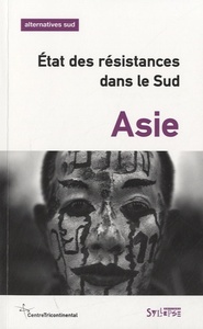 ASIE. ETAT DES RESISTANCES DANS LE SUD