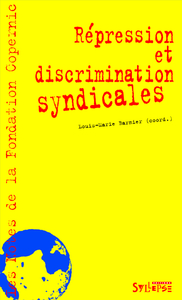 REPRESSION ET DISCRIMINATIONS SYNDICALES