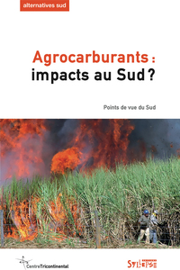 AGROCARBURANTS - IMPACTS AU SUD