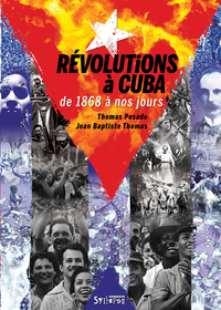 Révolutions à Cuba de 1868 à nos jours