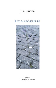 Les mains frêles