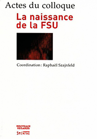 naissance de la fsu (la)