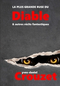 LA PLUS GRANDE RUSE DU DIABLE & AUTRES RECITS FANTASTIQUES