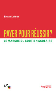 Payer pour réussir ?