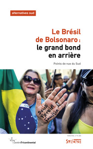 Le Brésil de Bolsonaro: le grand bond en arrière