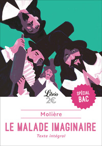 Le Malade imaginaire - Bac 2024
