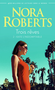 TROIS REVES - VOL02 - KATE L'INDOMPTABLE