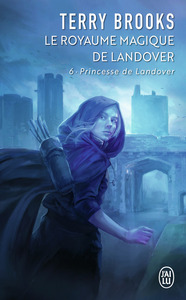 LE ROYAUME MAGIQUE DE LANDOVER - VOL06 - PRINCESSE DE LANDOVER