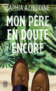 MON PERE EN DOUTE ENCORE