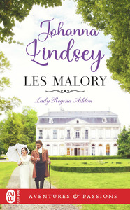 LES MALORY - T01 - LADY REGINA ASHTON