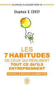 LES 7 HABITUDES DE CEUX QUI REALISENT TOUT CE QU'ILS ENTREPRENNENT - LE LIVRE QUI VA CHANGER VOTRE V