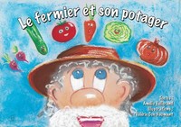 LE FERMIER ET SON POTAGER