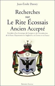 Recherches sur le Rite Ecossais Ancien Accepté