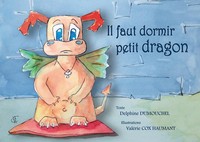 IL FAUT DORMIR, PETIT DRAGON