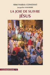 La joie de suivre Jésus
