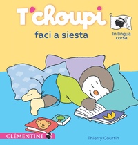 T’choupi faci a siesta