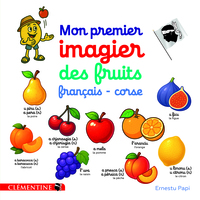 Mon premier imagier des fruits français-corse