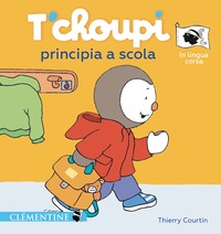 T’choupi principia a scola