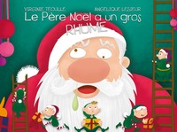 LE PERE NOEL A UN GROS RHUME