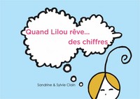 QUAND LILOU REVE ... DES CHIFFRES