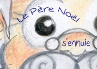 LE PERE NOEL S'ENNUIE