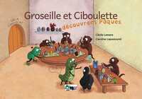 Groseille et Ciboulette découvrent Pâques (Kamishibai)