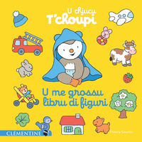 U chjucu T'choupi - U me grossu libru di figuri