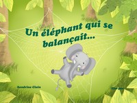 UN ELEPHANT QUI SE BALANCAIT