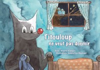TITOULOUP NE VEUT PAS DORMIR