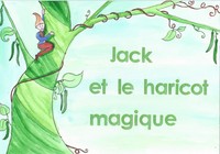 JACK ET LE HARICOT MAGIQUE