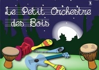 LE PETIT ORCHESTRE DES BOIS