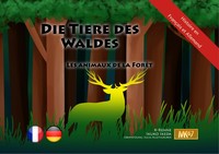 LES ANIMAUX DE LA FORET / DIE TIERES DES WALDES [KAMISHIBAI] (ALLEMAND-FRANCAIS)