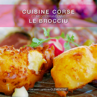 CUISINE CORSE ET MEDITERRANEENNE : LE BROCCIU