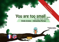 You are too small ! / Tu es trop petit (Anglais) [KAMISHIBAI]