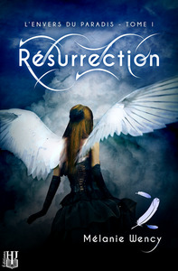 RESURRECTION (L'ENVERS DU PARADIS - TOME 1)
