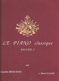 LE PIANO CLASSIQUE VOL.3 --- PIANO