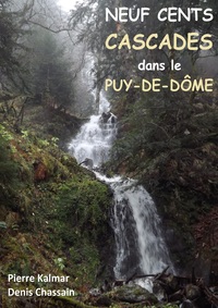 NEUF CENTS CASCADES DANS LE PUY-DE-DOME