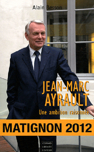 Jean-Marc Ayrault, Une Ambition Raisonne