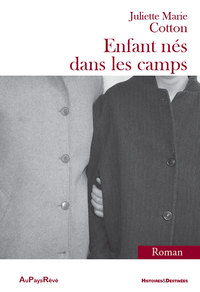 ENFANTS NES DANS LES CAMPS