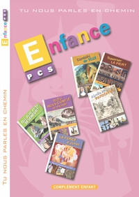 TU NOUS PARLES EN CHEMIN - PCS - ENFANCE - MODULES 7 A 12 - ENFANT