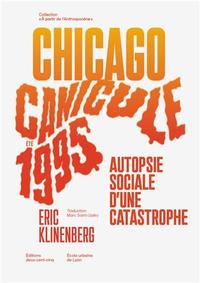 Canicule Chicago EtE 1995 Autopsie sociale d une catastrophe /franCais