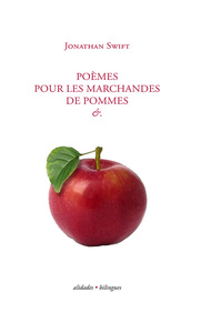 Poèmes pour les marchandes de pommes - Jonathan Swift